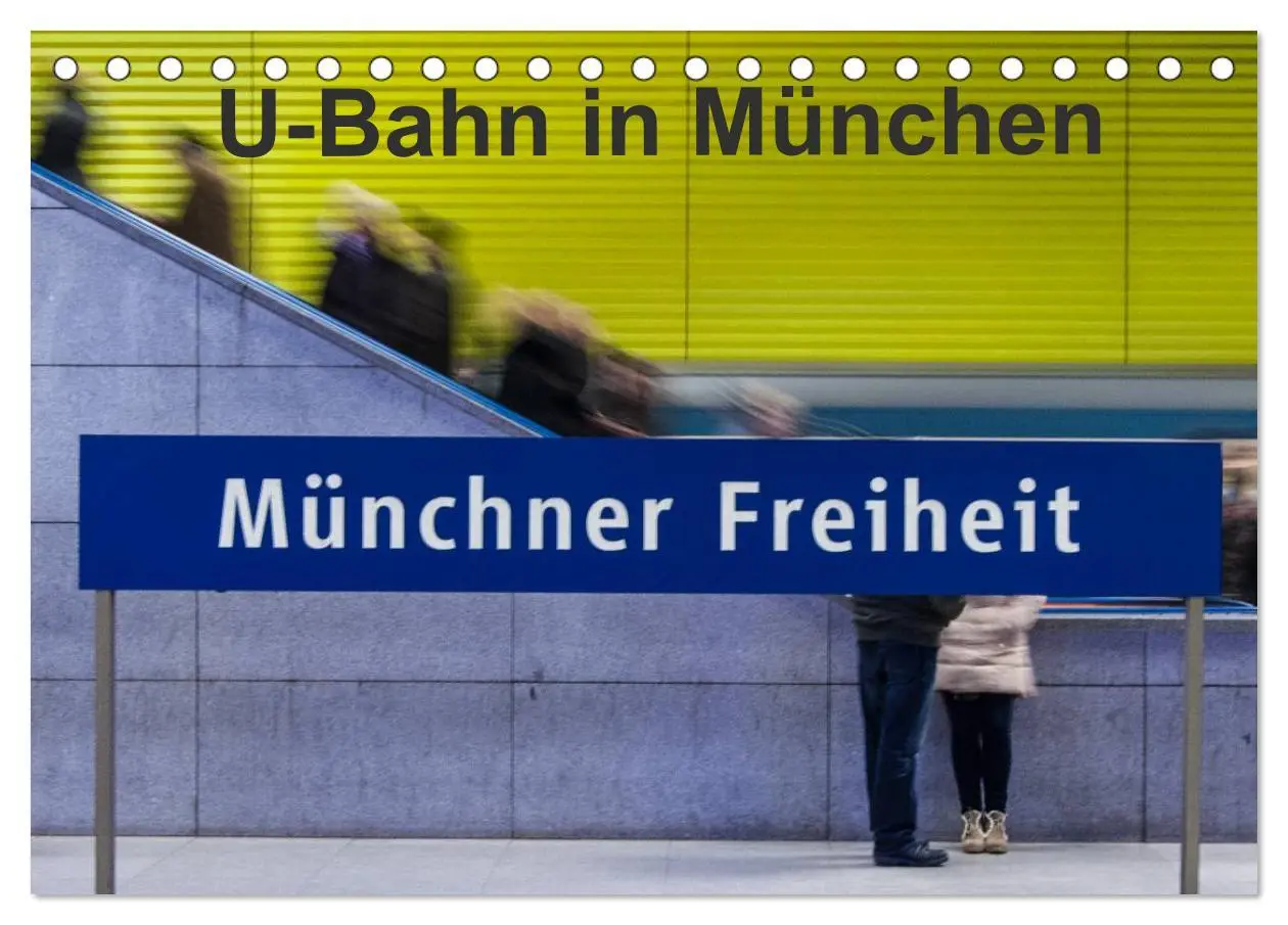Cover: 9783516101966 | U-Bahn in München (Tischkalender 2026 DIN A5 quer), CALVENDO...